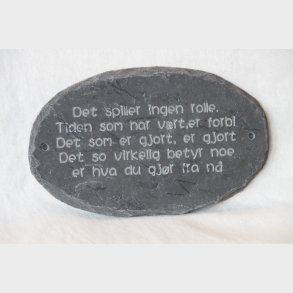 Skiferskilt, Det spiller ingen rolle